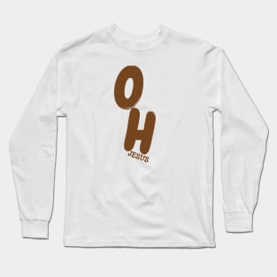 OH JESUS Long Sleeve T-Shirt